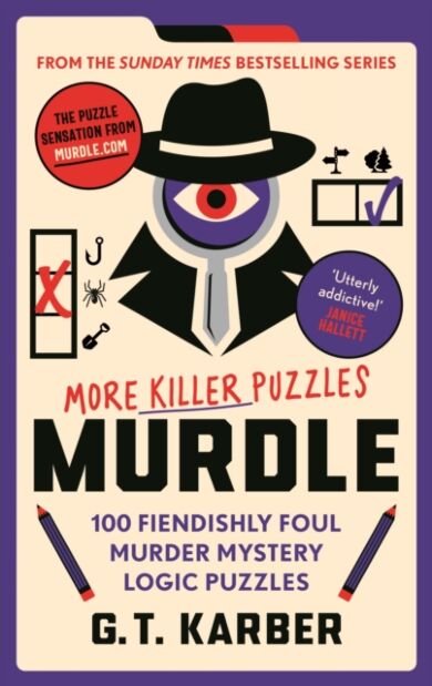 Murdle: More Killer Puzzles