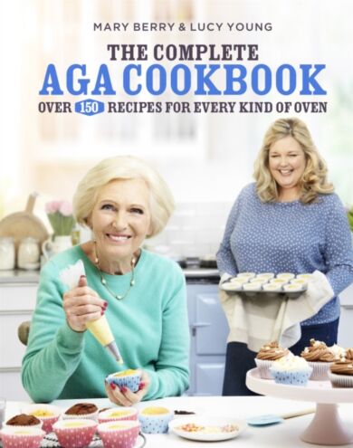 The Complete Aga Cookbook