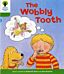 Oxford Reading Tree: Level 2: More Stories B: The Wobbly Tooth