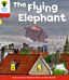 Oxford Reading Tree: Level 4: More Stories B: The Flying Elephant