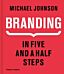 Branding In Five and a Half Steps