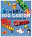 I Am Not An Eggbox - The Recycling Project Book