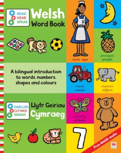 Darllen, Clywed, Siarad: Llyfr Geiriau Cymraeg / Read, Hear, Speak: Welsh Word Book