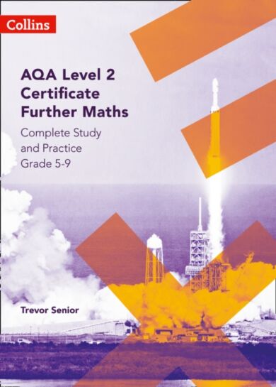 AQA Level 2 Certificate Further Maths Complete Study and Practice (5-9)