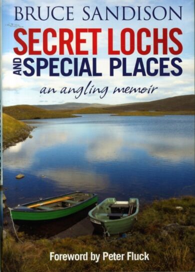 Secret Lochs and Special Places