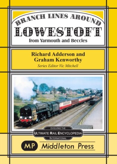 Branch Lines Around Lowestoft