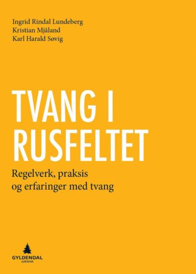 Tvang i rusfeltet