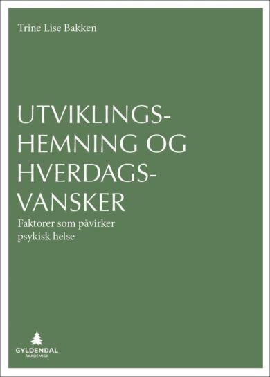 Utviklingshemning og hverdagsvansker