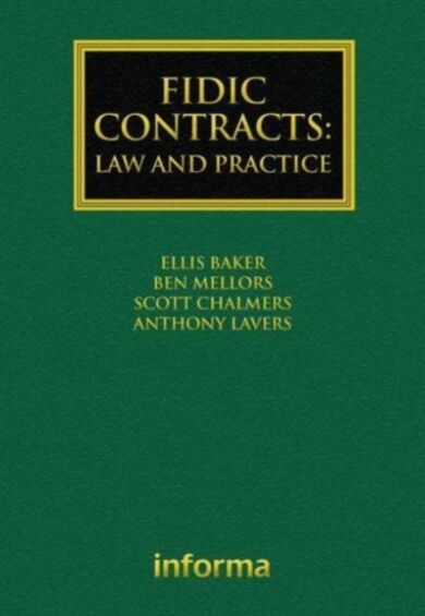 FIDIC Contracts: Law and Practice