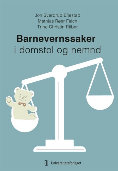 Barnevernssaker i domstol og nemnd