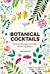 Botanical Cocktails