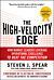 The High-Velocity Edge: How Market Leaders Leverage Operational Excellence to Beat the Competition