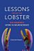 Lessons from the Lobster