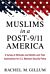 Muslims in a Post-9/11 America