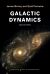 Galactic Dynamics