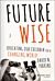 Future Wise