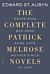 The Complete Patrick Melrose Novels