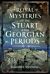 Royal Mysteries of the Stuart and Georgian Periods