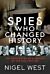 Spies Who Changed History