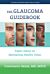 The Glaucoma Guidebook