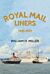 Royal Mail Liners 1925-1971