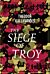 The Siege of Troy