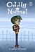 Oddly Normal Book 1