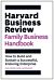 Harvard Business Review Family Business Handbook