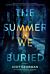 The Summer We Buried