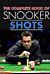 The Complete Book of Snooker Shots