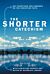 The Shorter Catechism