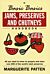 The Basic Basics Jams, Preserves and Chutneys Handbook