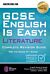 GCSE English is Easy: Literature - Complete revision guide for the grade 9-1 system