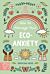 How to Manage Your Eco-Anxiety