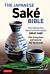 The Japanese Sake Bible