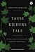 Tause kilders tale