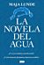 La novela del agua