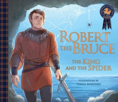 Robert the Bruce: The King and the Spider