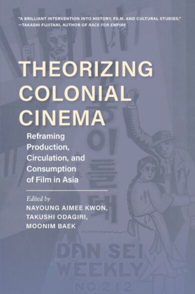 Theorizing Colonial Cinema