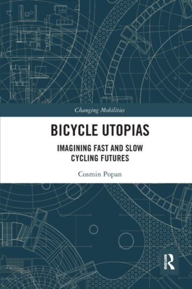 Bicycle Utopias