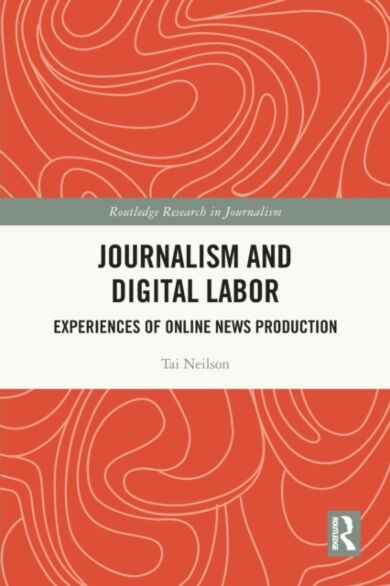 Journalism and Digital Labor