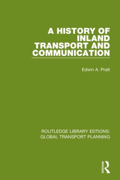 A History of Inland Transport and Communication