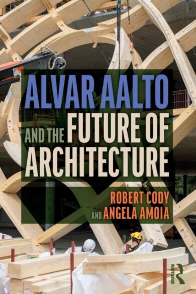 Alvar Aalto and the Future of Architecture