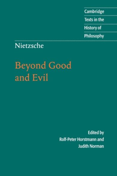 Nietzsche: Beyond Good and Evil