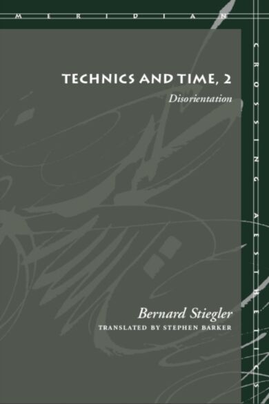 Technics and Time, 2