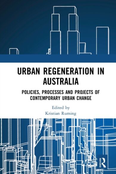 Urban Regeneration in Australia