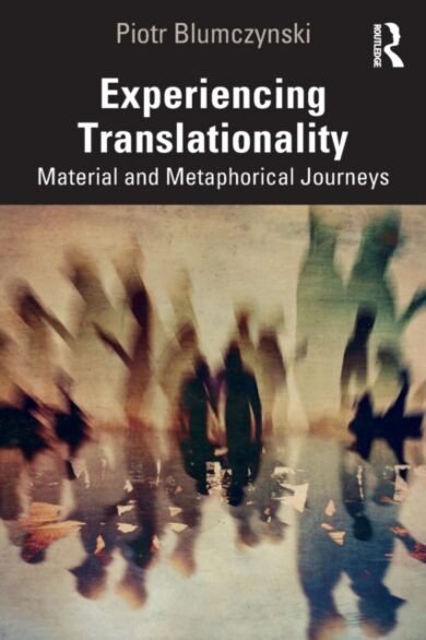 Experiencing Translationality