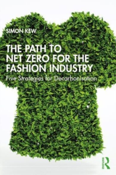 The Path to Net Zero for the Fashion Industry