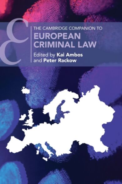 The Cambridge Companion to European Criminal Law