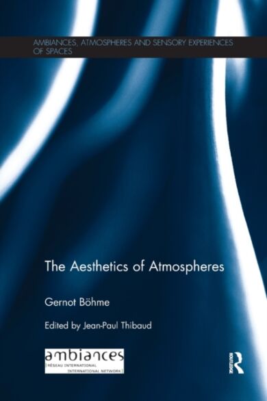 The Aesthetics of Atmospheres